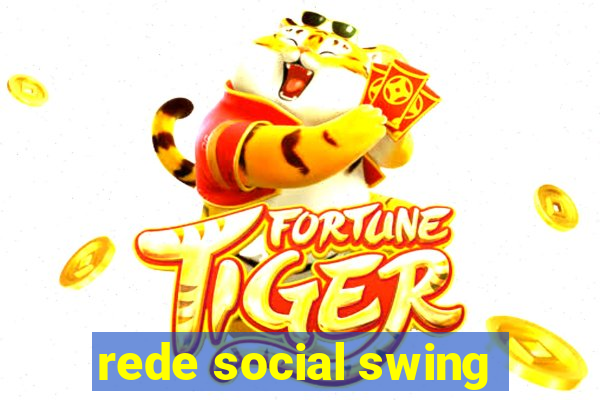 rede social swing